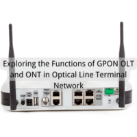 Exploring the Functions of GPON OLT and ONT in Optical Line Terminal Network