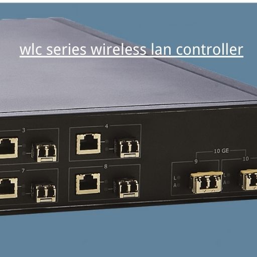 wlc series wireless lan controller