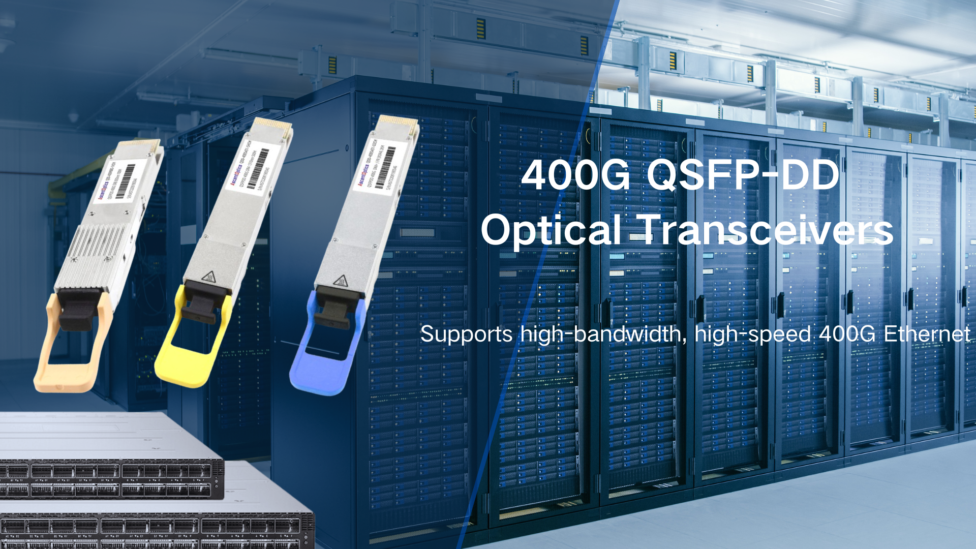 400G QSFP-DD Optical Modules for 400G Ethernet Applications