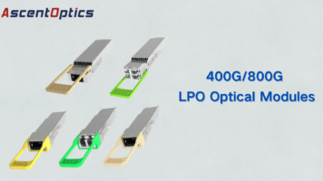LPO: Leading Low-Power 800G Optical Communication and Revolutionizing Data Centers