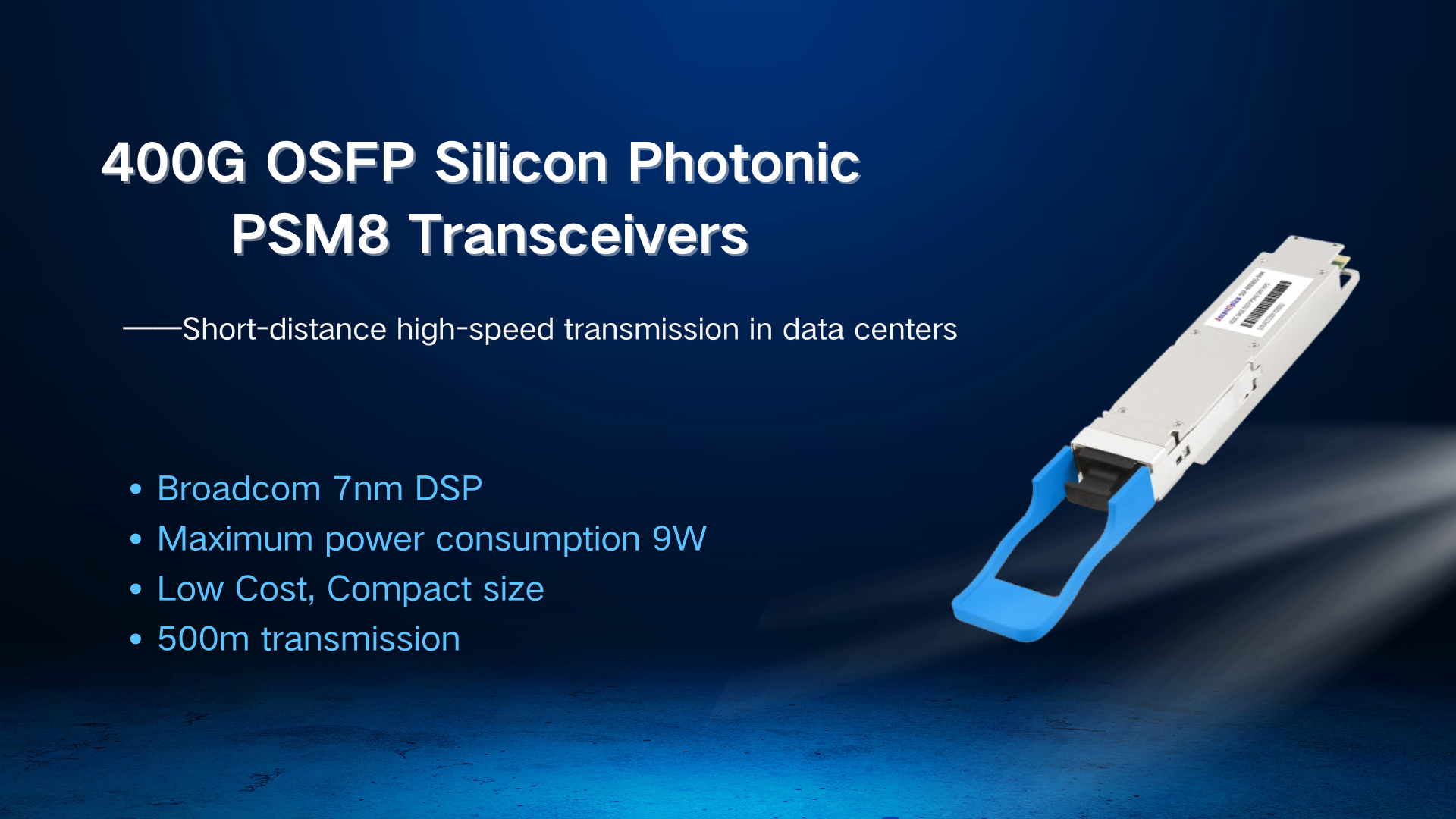 400G OSFP Silicon Photonic PSM8 Transceivers