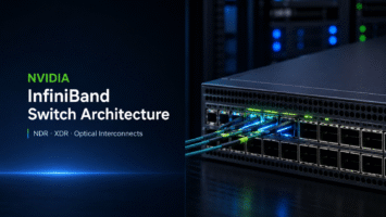 NVIDIA InfiniBand Switch Guide: NDR, XDR & Optics