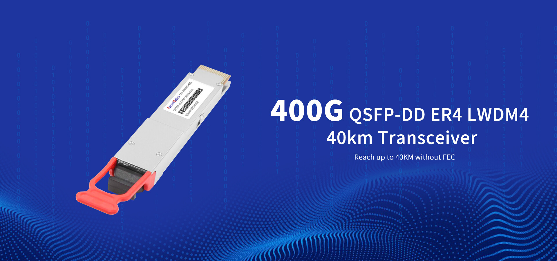 400G QSFP-DD ER4 LWDM4 Transceiver